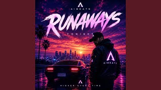 Runaway Tonight