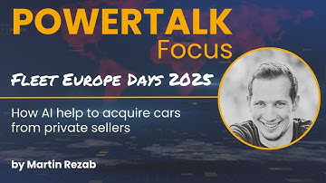 Powertalk Focus - Fleet Europe Days: Scalevoice - How AI help to acquire cars from private sellers