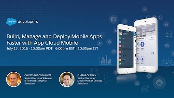 Build, Manage and Deploy Mobile Apps Faster with App Cloud Mobile