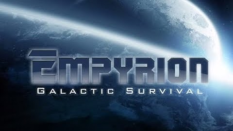 Empyrion Galactic Survival - Vorstellung/Rundown Patch 3.7
