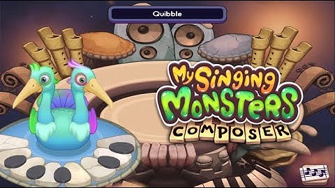 My Singing Monsters Composer - Quibble (All Sounds and Animations)