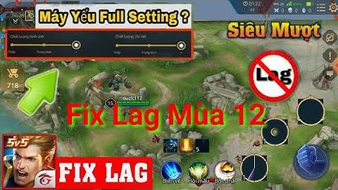 Hướng Dẫn Fix Lag Liên Quân Mới Nhất-fix lag liên quân mùa 12-cách giảm lag liên quân | MOD GAME