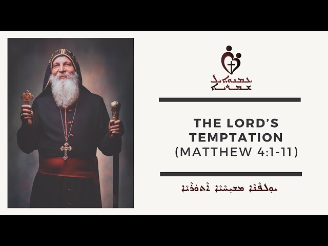 ETS (Assyrian) | 18.03.2024 The Lord's Temptation (Matthew 4:1-11)