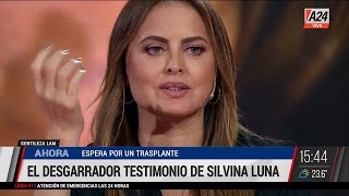 🗣 El desgarrador testimonio de Silvina Luna: "Estoy viviendo una pesadilla"