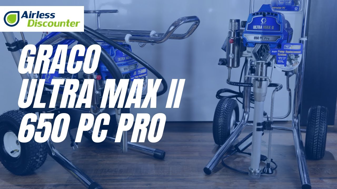 Spraywell - The *NEW* Graco Ultra Max II 650 PC Pro Electric