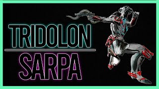 [U27.5.5] WARFRAME TRIDOLON HUNT SARPA I By -Perfect_Ultra_Instinct-