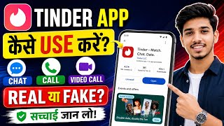 How to use Tinder app | What is Tinder app | Tinder app review: Real or fake screenshot 4
