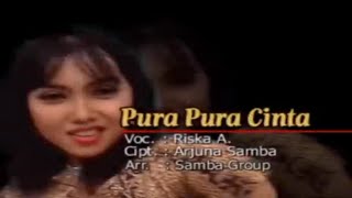 Riska A.  - Pura Pura Cinta (Official Karaoke Video)
