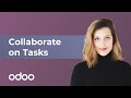 Collaborate on Tasks | Odoo Project