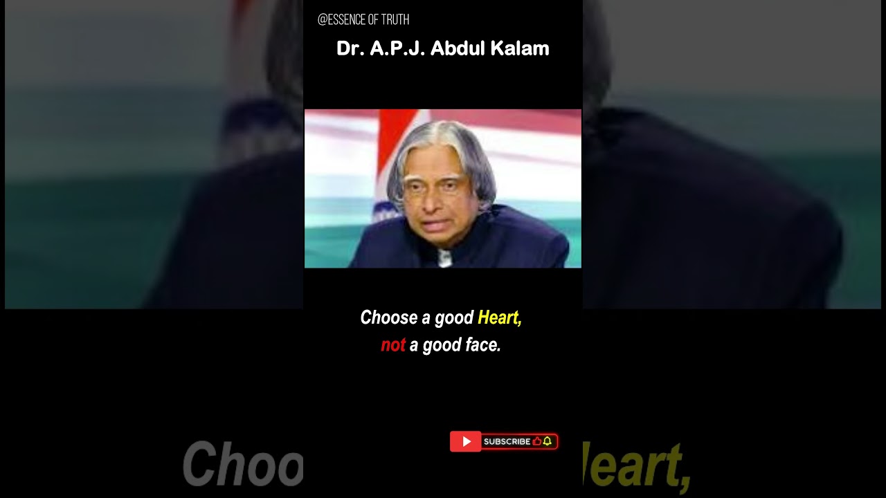 A Good Heart Lasts Forever | A.P.J. Abdul Kalam's Wisdom