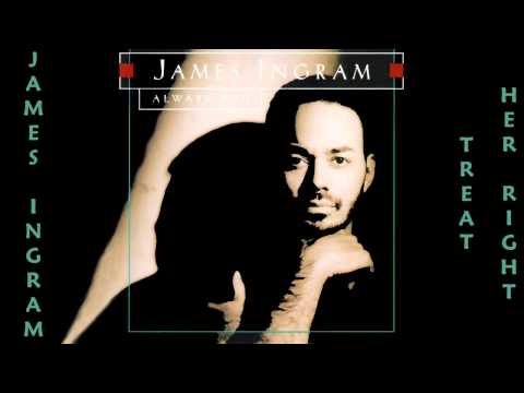 James Ingram - Treat Her Right 1993