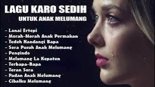 LAGU KARO PALING SEDIH UNTUK ANAK MELUMANG 360p