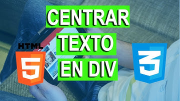 Perfeccionando la Presentación: Centrando Texto en un DIV con HTML y CSS