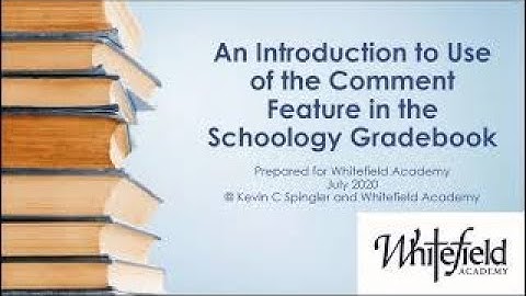Using the Comment Feature in Schoology Gradebook