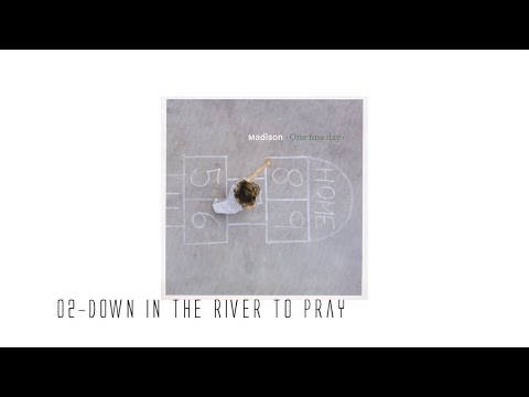 tombola napoletana Madison 02-Down in the River to Pray