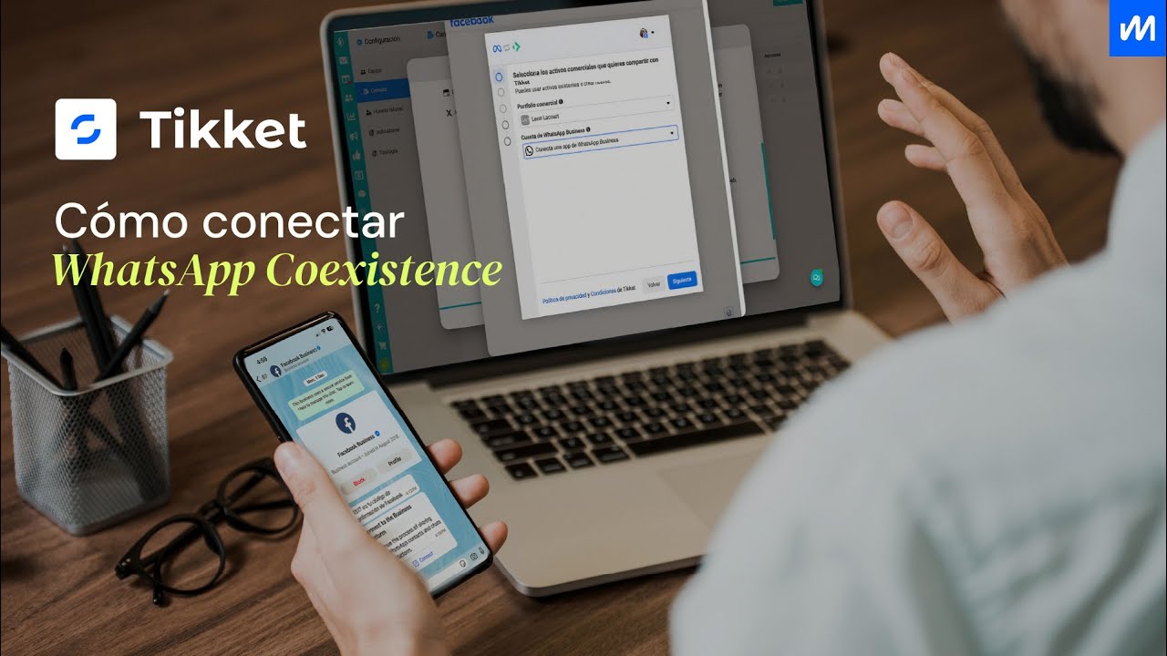 Cómo conectar WhatsApp Coexistence en Tikket