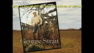 GEORGE STRAIT - HONKEYTONKVILLE 30