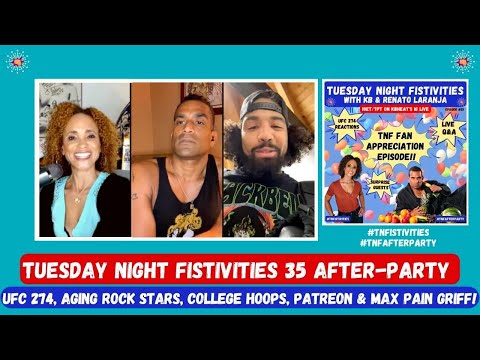 Tuesday Night Fistivities 35 After-Party: Karyn & Renato Talk UFC 274, Netflix & MMA Nicknames