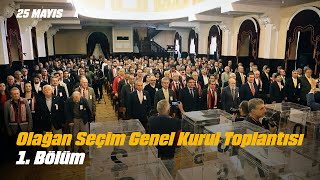  Galatasaray Spor Kulübü Olağan Seçim Genel Kurul Toplantısı - 1 Bölüm