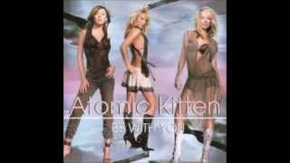 Atomic Kitten - Be With You - Extended Mix
