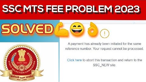 ssc fee payment problem | ssc fee dedicated but not showing || ssc mts payment problem 2023,#ssc_mts