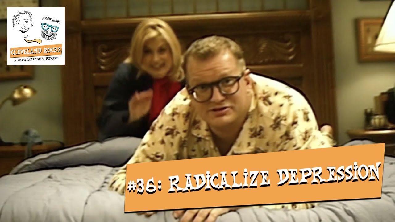 Radicalize Depression | Cleveland Rocks: A Drew Carey Show Podcast ...