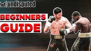 Beginners Guide: How To Get Better At Undisputed Boxing Game... (EASY TUTORIAL)