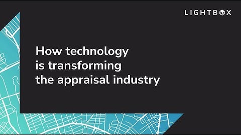 How technology is transforming the appraisal industry