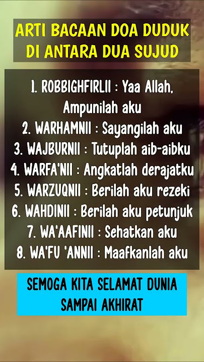 ARTI BACAAN DOA DUDUK DI ANTARA DUA SUJUD DALAM SHALAT #shorts #islam #storyislami
