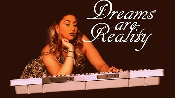 Dreams are Reality (Official Video)
