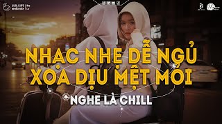 Nhạc Chill Dễ Ngủ 2025 📻 BXH Nhạc Buồn Chill 2025