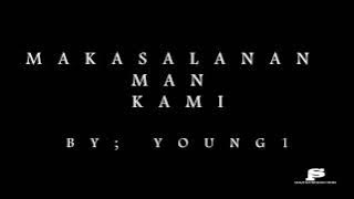MAKASALANAN MAN KAMI by young1