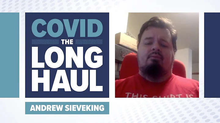 COVID-19: Long-hauler Andrew Sieveking
