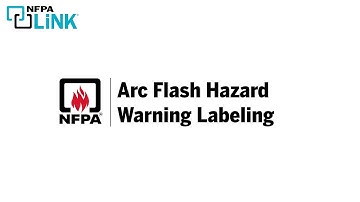 Arc Flash Hazard Warning Labeling Requirements Using the 2023 NEC within NFPA LiNK
