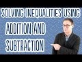 Solving Inequalities with Addition & Subtraction