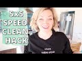 5 x 5 Speed Cleaning Hack for a Messy House!