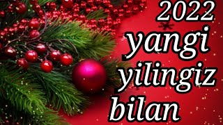 Янги Йил Табриги/Yangi Yil Tabrigi 2022