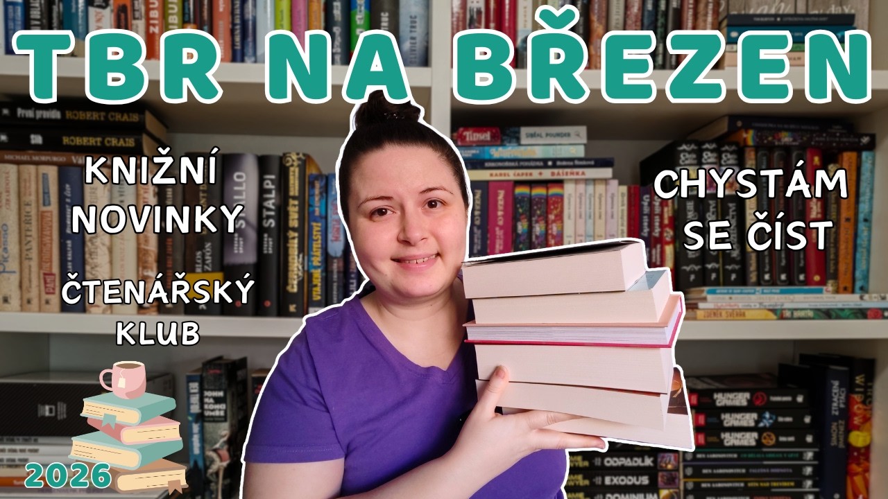 Stihnu tyhle knihy přečíst? 😅 TBR na březen aneb doufám konečně v pět hvězd 📚