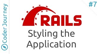 Learn Ruby on Rails - Part 7 - Styling the Application