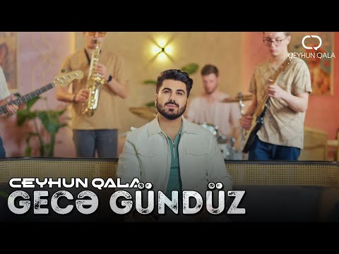 Ceyhun Qala - Gecə-Gündüz (Official Video)