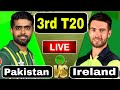 Live  pakistan vs ireland  3rd t20  ire vs pak 3rd 20 live today pak toure of ire livestream