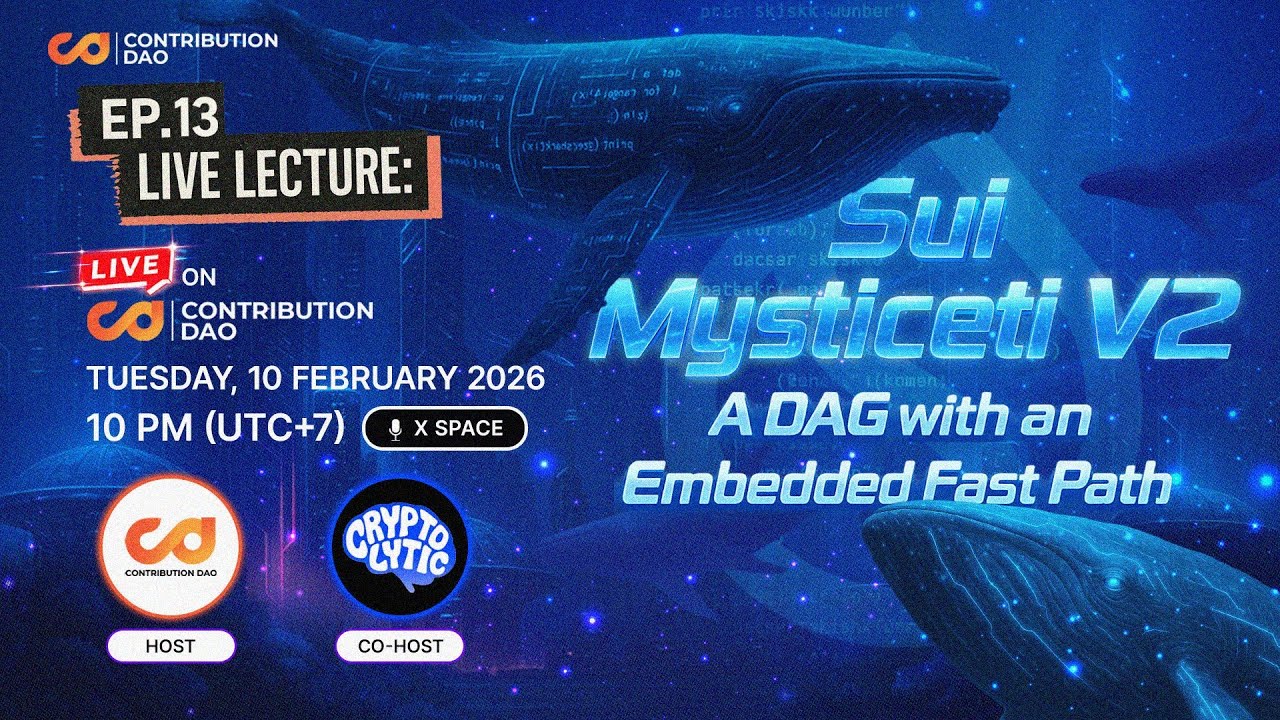 Lecture House EP.13  - Sui Mysticeti V2,  A DAG with an Embedded Fast Path