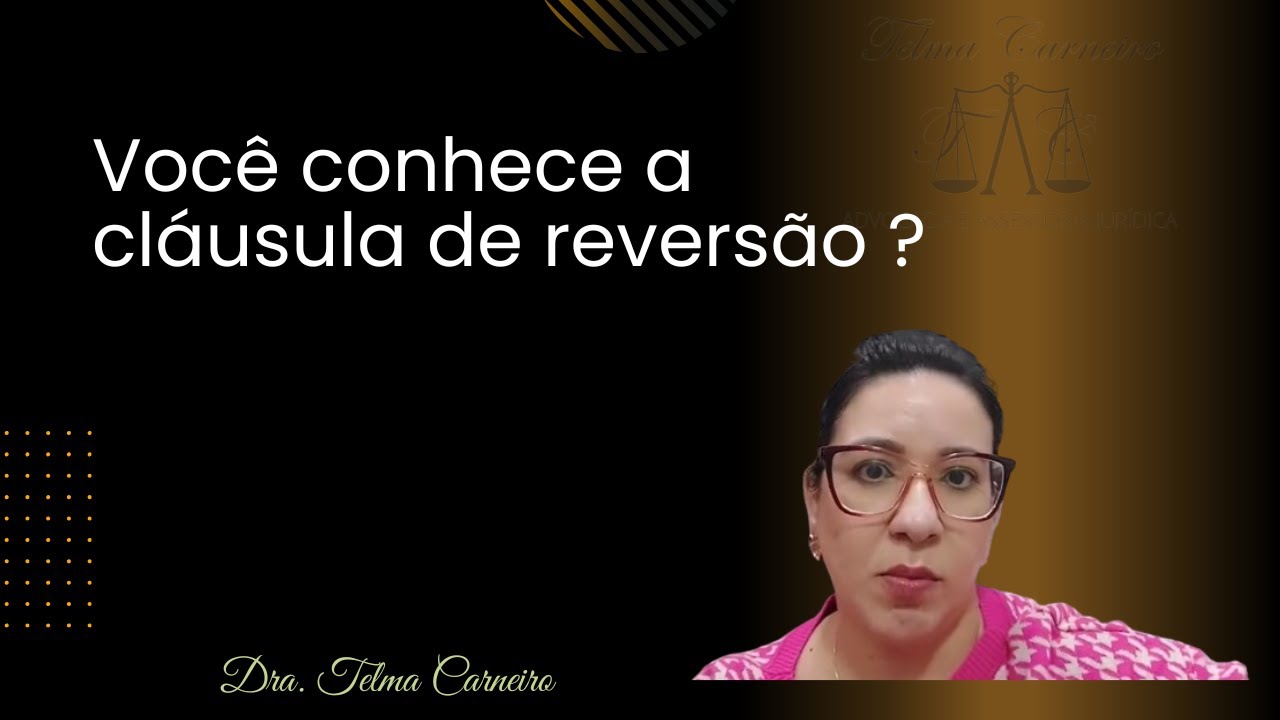 Você conhece a cláusula de reversão ? - YouTube