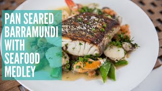 Pan Seared Barramundi with Seafood Medley | GCBC12 Ep64