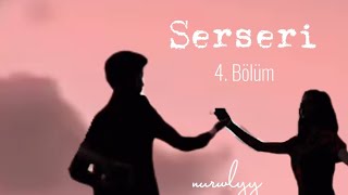 Serseri̇ 4. Bölüm