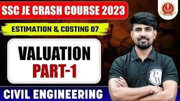 SSC JE 2023 | Estimation and Costing | Valuation Part - 1 | Civil Engineering