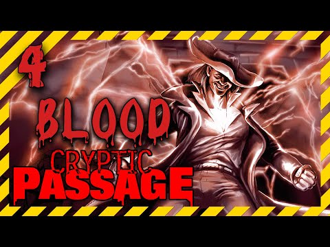 Blood Cryptic Passage прохождение 4 ⴵ walkthrough