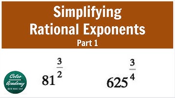 RATIONAL EXPONENTS & RADICAL EXPRESSIONS: Simplifying Rational Exponents Part 1