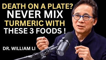 Over 60? NEVER Eat Turmeric With THESE 3 Foods - It Can Cause Serious Health Problems | Dr. William