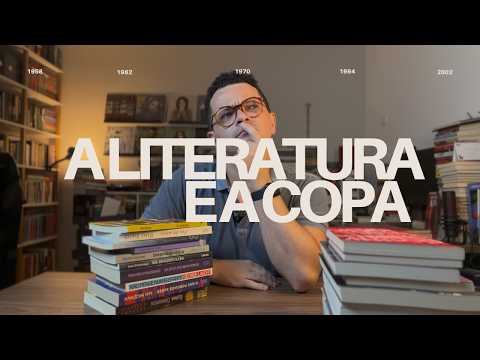 O que estava acontecendo na literatura quando o Brasil ganhou cada Copa?